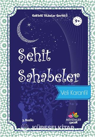 Şehit Sahabeler / Gökteki Yıldızlar Serisi 5