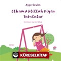 Elhamdülillah Diyen Tabelalar / Betül Büyüyor