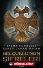 Selçuklu'nun Şifreleri