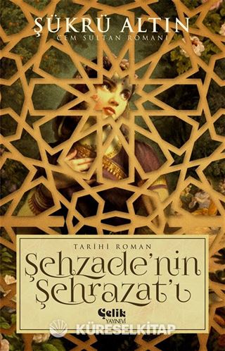 Şehzade'nin Şehrazat'ı