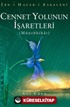 Cennet Yolunun İşaretleri - Münebbihat Tercümesi