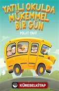 Yatılı Okulda Mükemmel Bir Gün