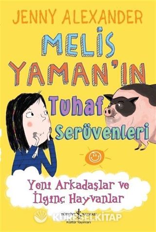 Melis Yaman'ın Tuhaf Serüvenleri