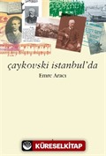 Çaykovski İstanbul'da