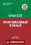 Toplum Farklılaşmaları ve Din Olayı