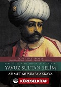 Yavuz Sultan Selim (Ciltli)