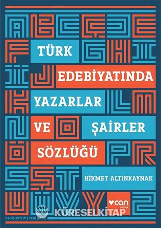 Türk Edebiyatında Yazarlar ve Şairler Sözlüğü
