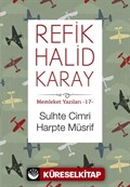 Sulhte Cimri Harpte Müsrif / Memleket Yazıları 17