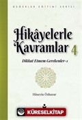 Hikayelerle Kavramlar 4 / Dikkat Etmem Gerekenler 1