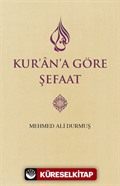 Kur'an'a Göre Şefaat