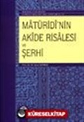 Matüridi'nin Akide Risalesi ve Şerhi