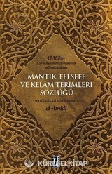 Mantık, Felsefe ve Kelam Terimleri Sözlüğü