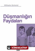 Düşmanlığın Faydaları