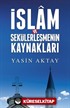 İslam ve Sekülerleşmenin Kaynakları