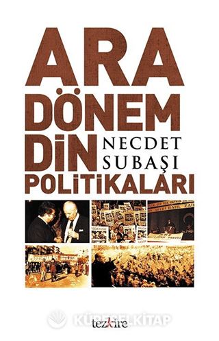 Ara Dönem Din Politikaları