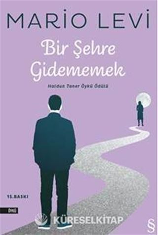 Bir Şehre Gidememek