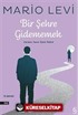 Bir Şehre Gidememek