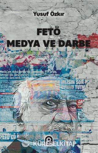 Fetö Medya ve Darbe