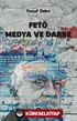 Fetö Medya ve Darbe