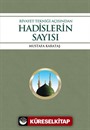 Rivayet Tekniği Açısından Hadislerin Sayısı