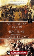 Selahaddin Eyyubi ve Haçlılar / Haçlı Seferleri 2