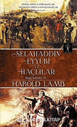 Selahaddin Eyyubi ve Haçlılar / Haçlı Seferleri 2