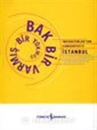 Bak Bir Varmış Bir Yokmuş