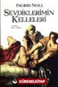 Sevdiklerimin Kelleleri