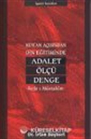 Kur'an Açısından Din Eğitiminde Adalet Ölçü Denge