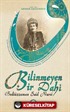 Bilinmeyen Bir Dahi Bediüzzaman Said Nursi