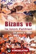 Bizans ve İlk İslam Fetihleri