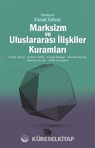 Marksizm ve Uluslararası İlişkiler Kuramları