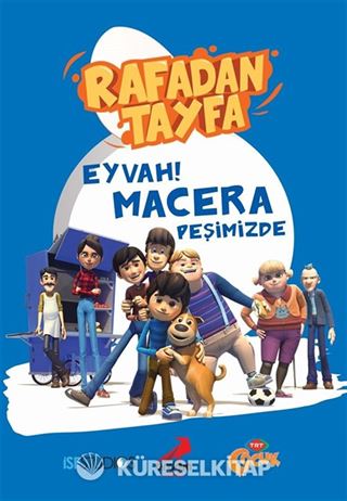 Rafadan Tayfa - Eyvah! Macera Peşimizde