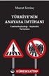 Türkiye'nin Anayasa İmtihanı