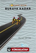 Buraya Kadar / Portakal Kızım