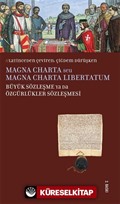 Magna Charta seu Magna Charta Libertatum Büyük Sözleşme Ya Da Özgürlükler Sözleşmesi