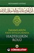 İmamların Fıkhi İhtilaflarında Hadislerin Rolü