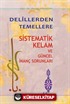 Delillerden Temellere Sistematik Kelam ve Güncel İnanç Sorunları