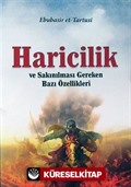 Haricilik ve Sakınılması Gereken Bazı Özellikler