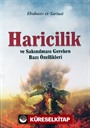 Haricilik ve Sakınılması Gereken Bazı Özellikler