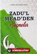 Zadu'l Mead'den Seçmeler