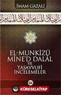 El Munkizü Mine'd Dalal Şerhi ve Tasavvufi İncelemeler (Ciltli)
