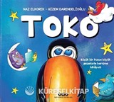 Toko - Küçük Bir Kuşun Büyük Gagasıyla Barışma Hikayesi