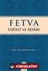 Fetva Usulü ve Adabı