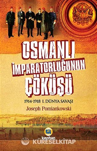 Osmanlı İmparatorluğunun Çöküşü