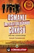 Osmanlı İmparatorluğunun Çöküşü