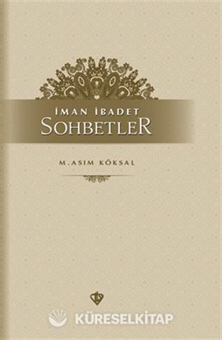 İman İbadet Sohbetler