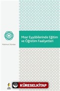 Mısır Eyyubilerinde Eğitim ve Öğretim Faaliyetleri