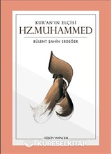 Kur'an'ın Elçisi Hz. Muhammed