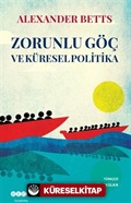 Zorunlu Göç ve Küresel Politika